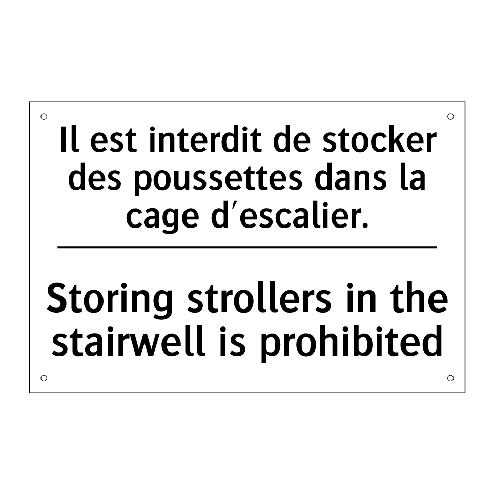 Il est interdit de stocker des /.../ - Storing strollers in the stairwell /.../