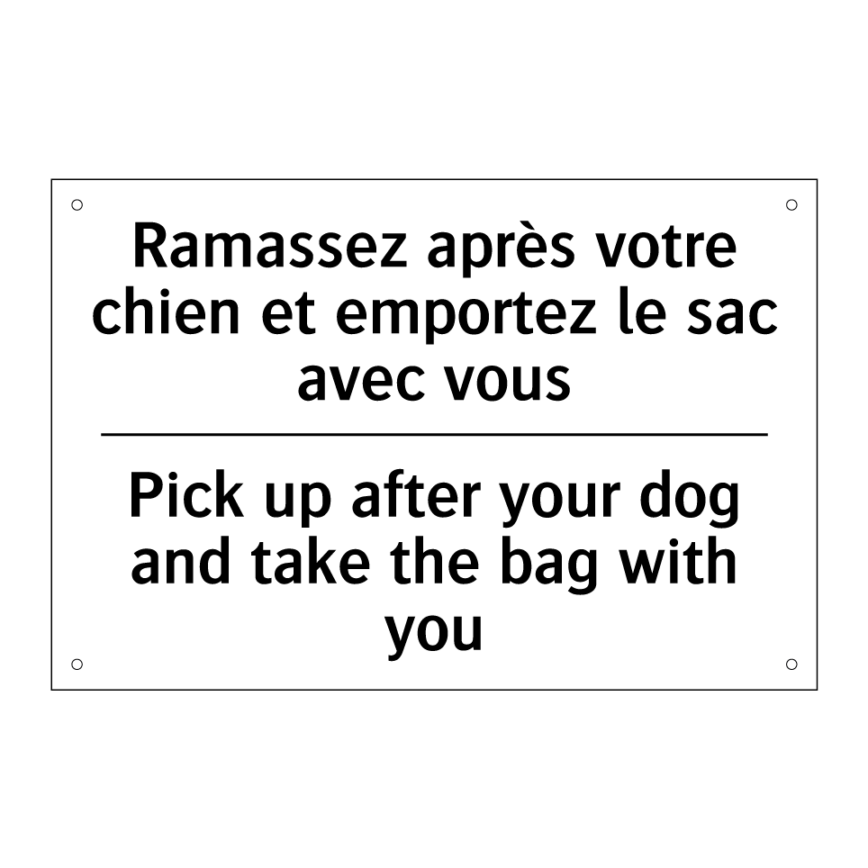 Ramassez après votre chien et /.../ - Pick up after your dog and take /.../