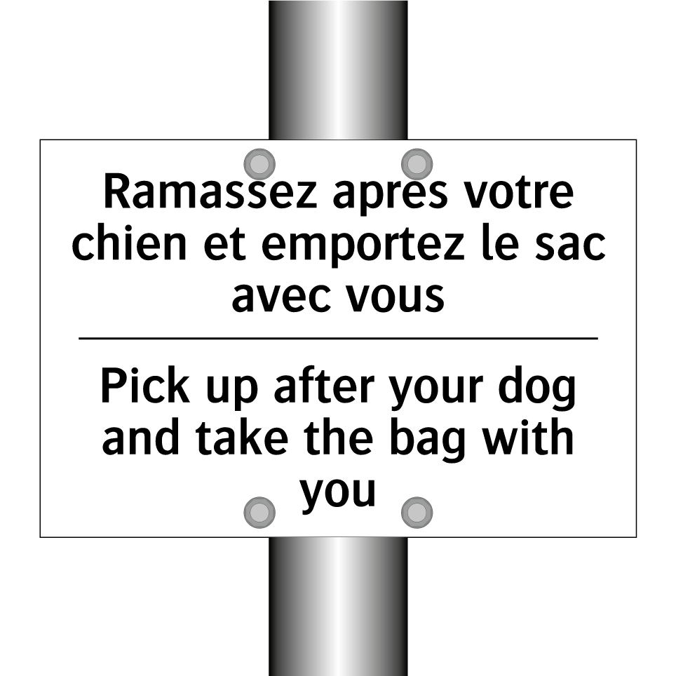 Ramassez après votre chien et /.../ - Pick up after your dog and take /.../