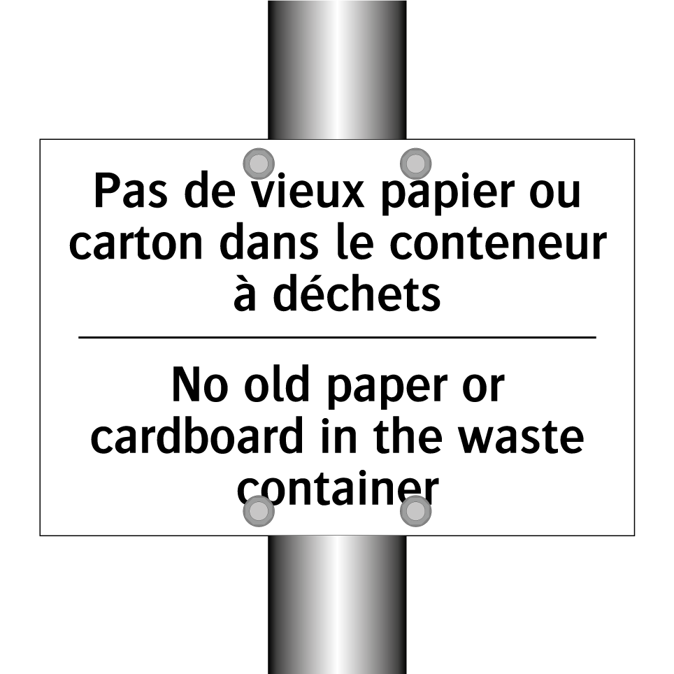Pas de vieux papier ou carton /.../ - No old paper or cardboard in the /.../