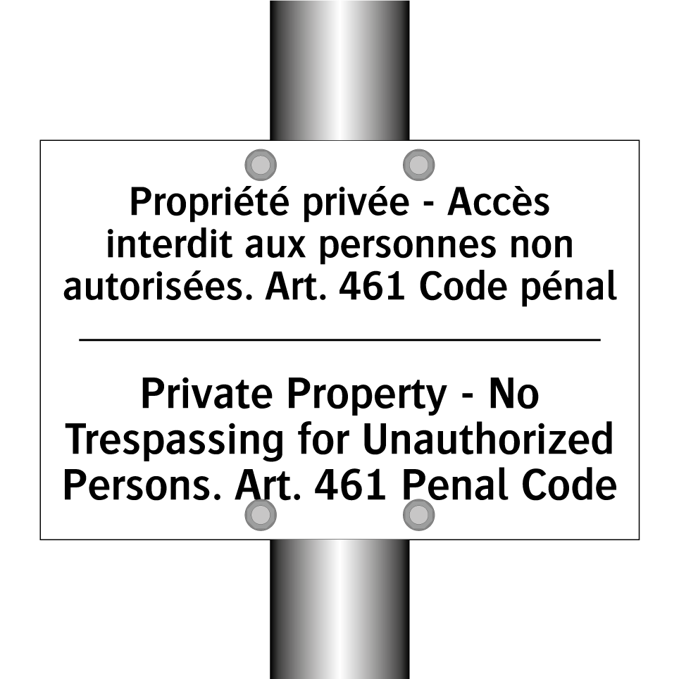 Propriété privée - Accès interdit /.../ - Private Property - No Trespassing /.../