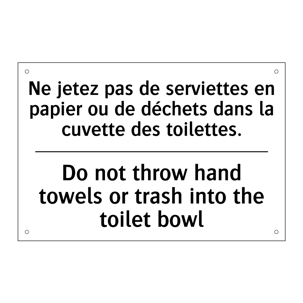 Ne jetez pas de serviettes en /.../ - Do not throw hand towels or trash /.../