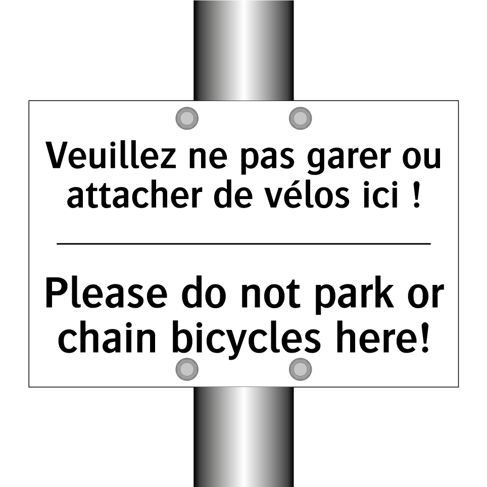 Veuillez ne pas garer ou attacher /.../ - Please do not park or chain bicycles /.../
