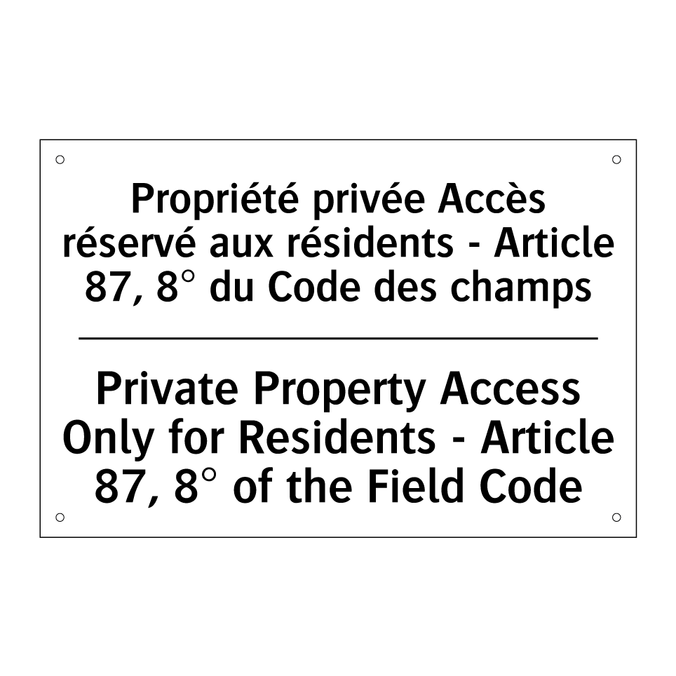 Propriété privée Accès réservé /.../ - Private Property Access Only for /.../