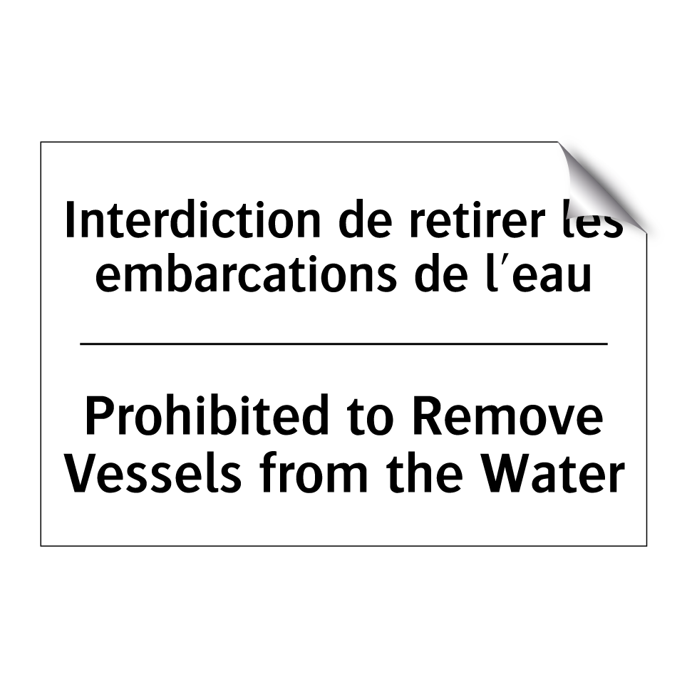 Interdiction de retirer les embarcations /.../ - Prohibited to Remove Vessels from /.../