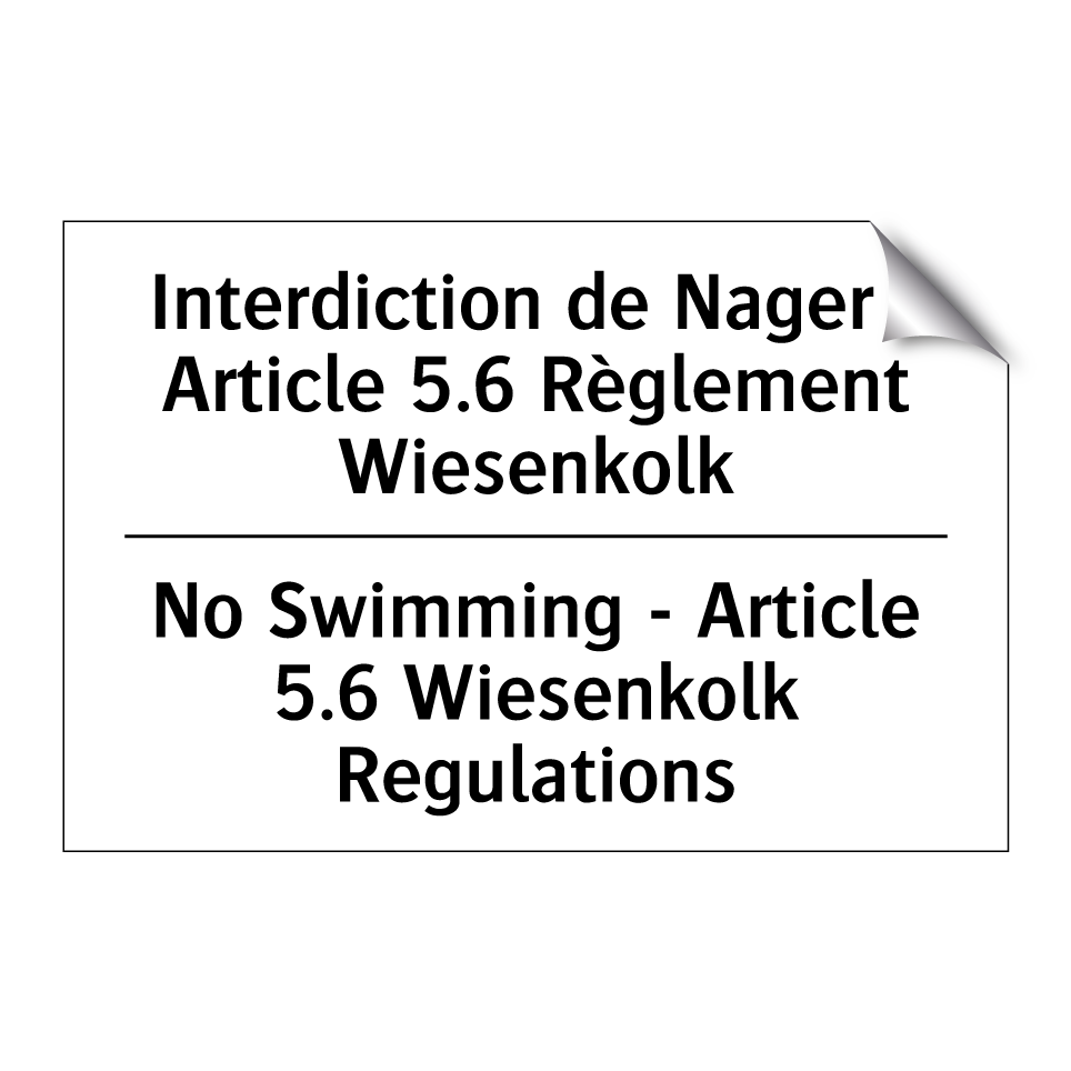 Interdiction de Nager - Article /.../ - No Swimming - Article 5.6 Wiesenkolk /.../