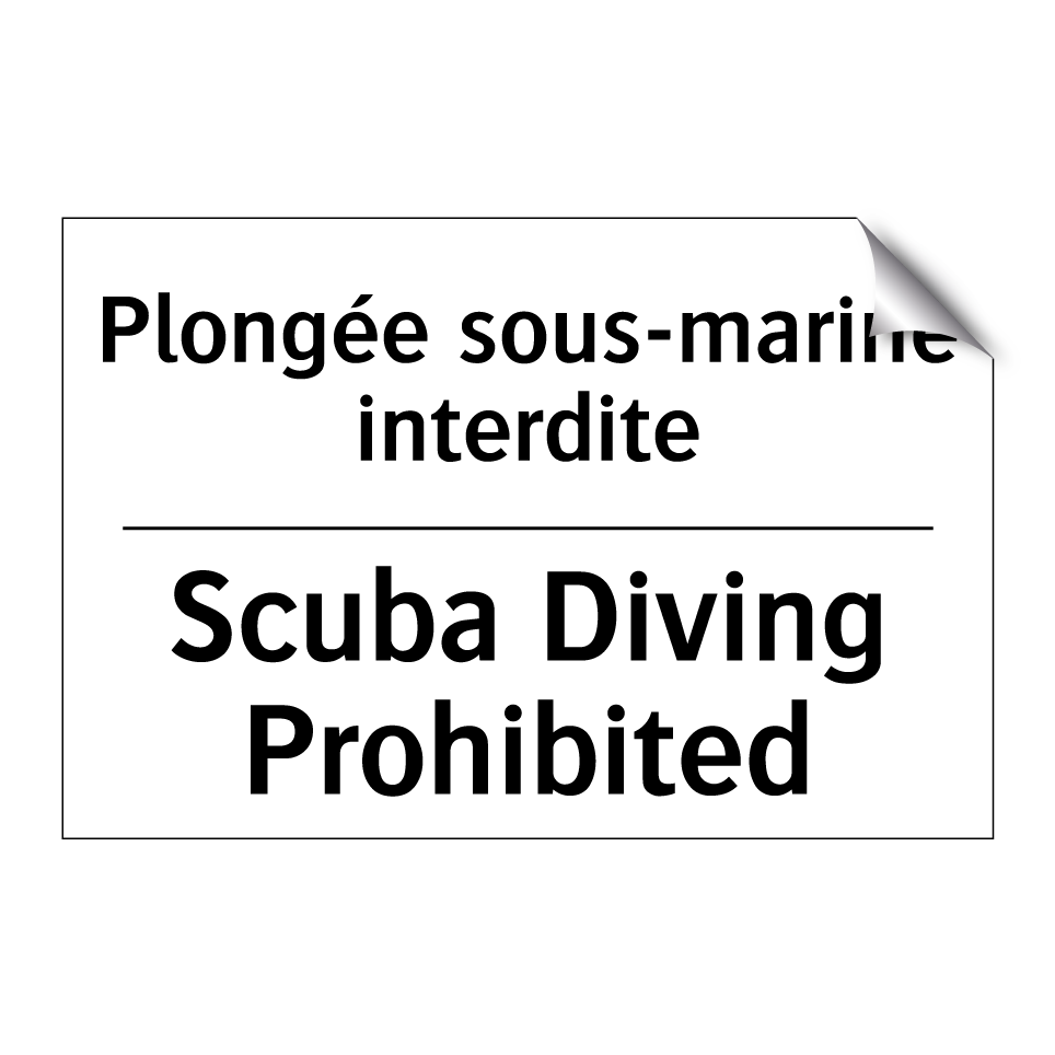 Plongée sous-marine interdite - Scuba Diving Prohibited
