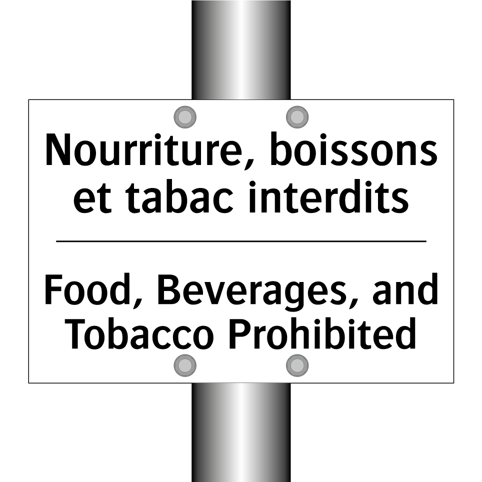 Nourriture, boissons et tabac /.../ - Food, Beverages, and Tobacco Prohibited /.../