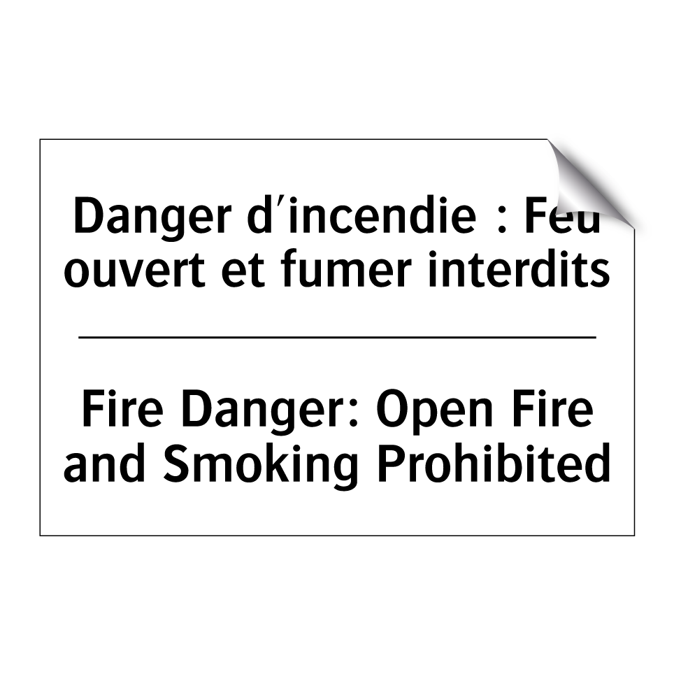Danger d'incendie : Feu ouvert /.../ - Fire Danger: Open Fire and Smoking /.../
