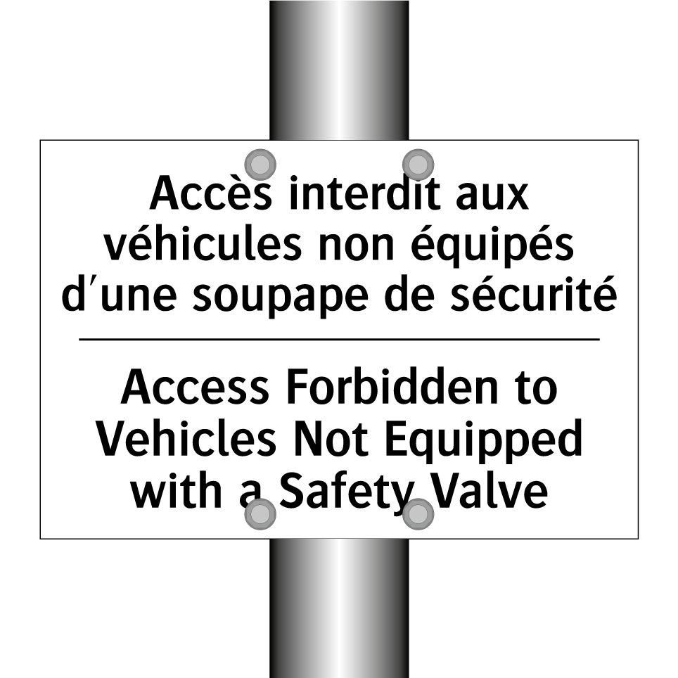 Accès interdit aux véhicules non /.../ - Access Forbidden to Vehicles Not /.../
