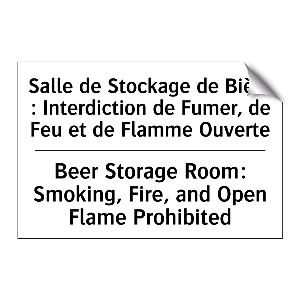 Salle de Stockage de Bière : Interdiction /.../ - Beer Storage Room: Smoking, Fire, /.../