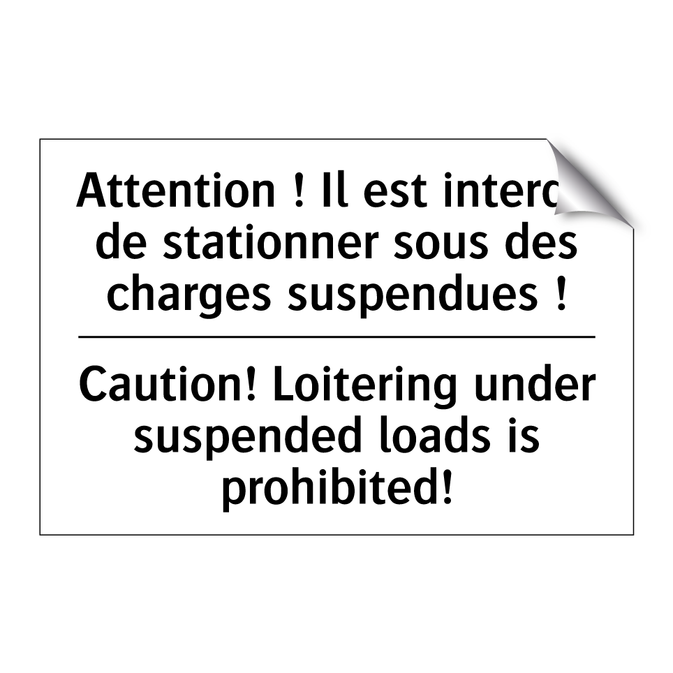 Attention ! Il est interdit de /.../ - Caution! Loitering under suspended /.../