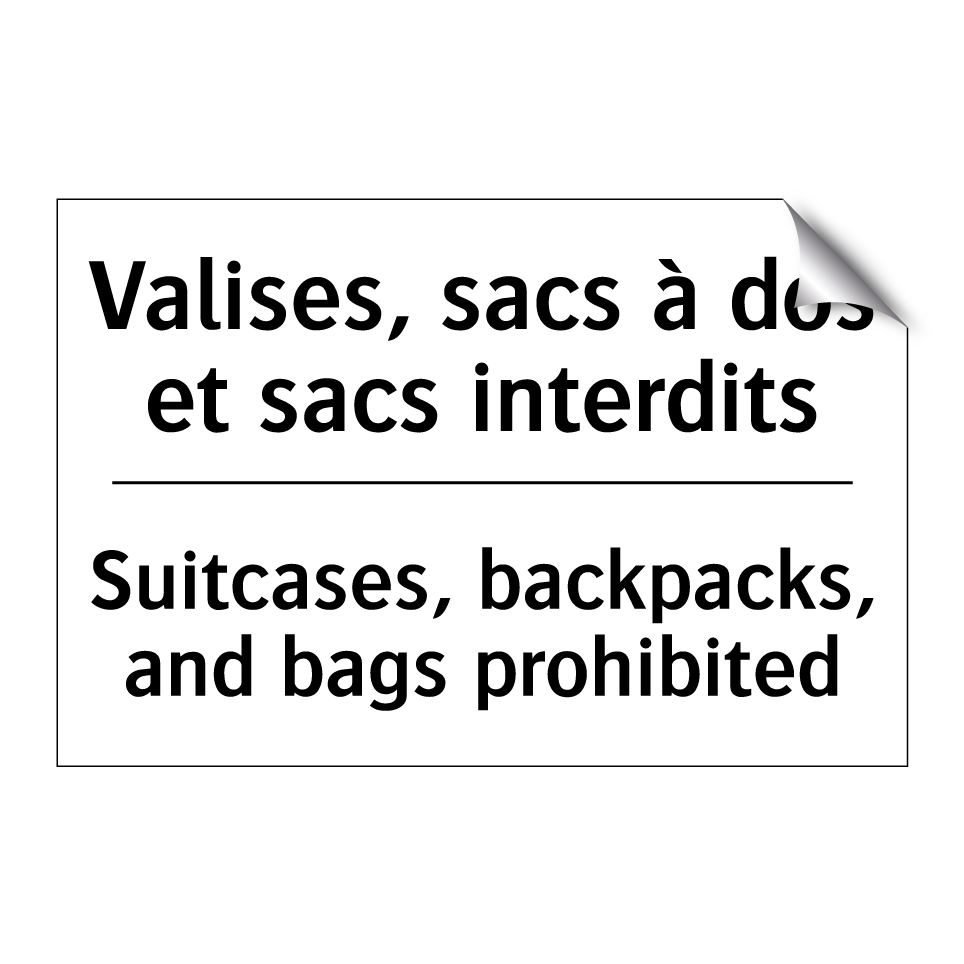 Valises, sacs à dos et sacs interdits /.../ - Suitcases, backpacks, and bags /.../