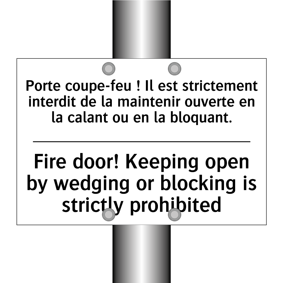 Porte coupe-feu ! Il est strictement /.../ - Fire door! Keeping open by wedging /.../