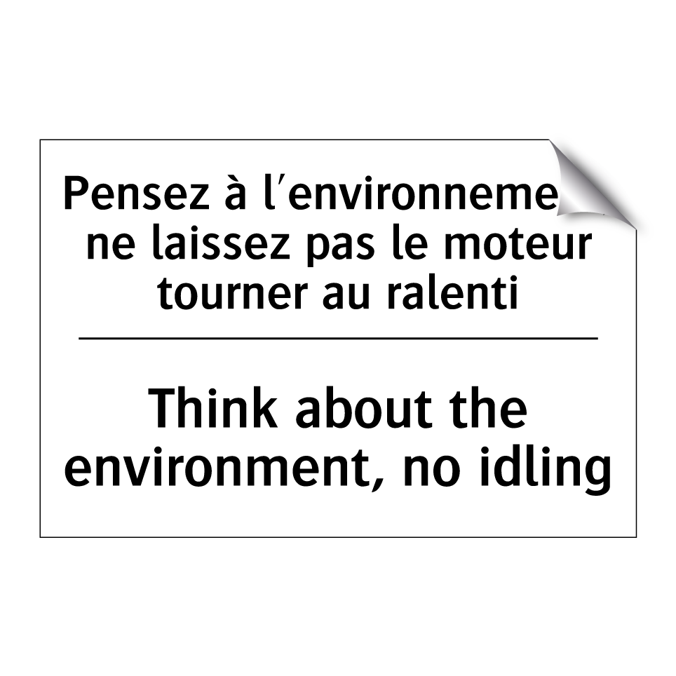 Pensez à l'environnement, ne laissez /.../ - Think about the environment, no /.../