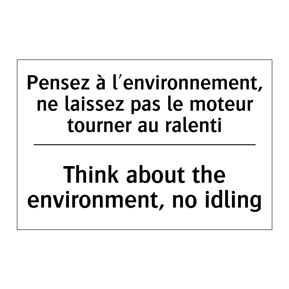 Pensez à l'environnement, ne laissez /.../ - Think about the environment, no /.../
