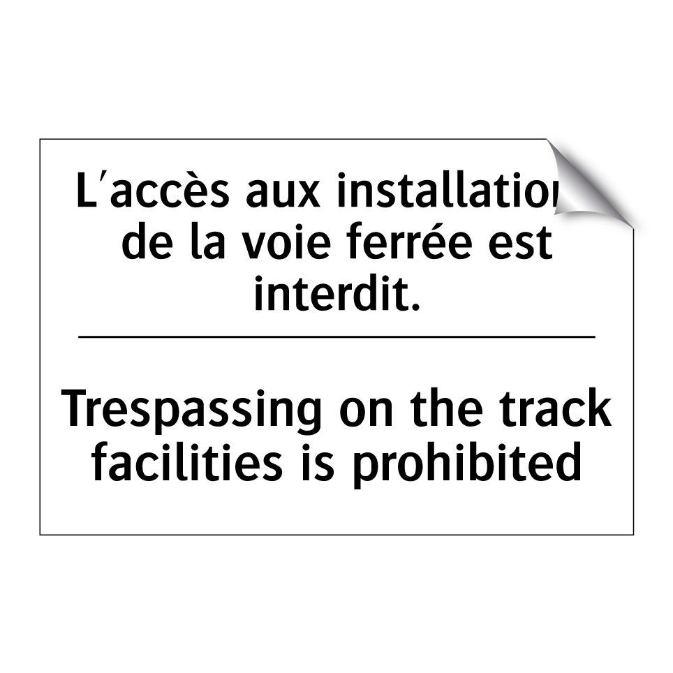 L'accès aux installations de la /.../ - Trespassing on the track facilities /.../