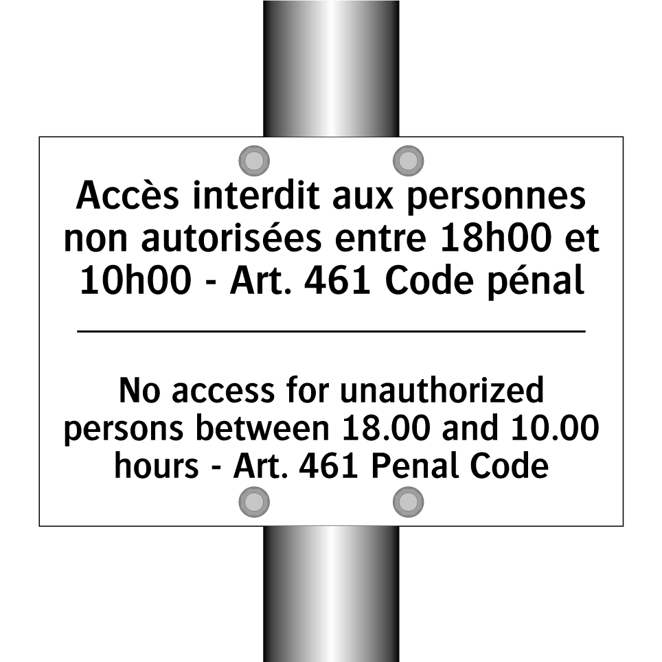 Accès interdit aux personnes non /.../ - No access for unauthorized persons /.../