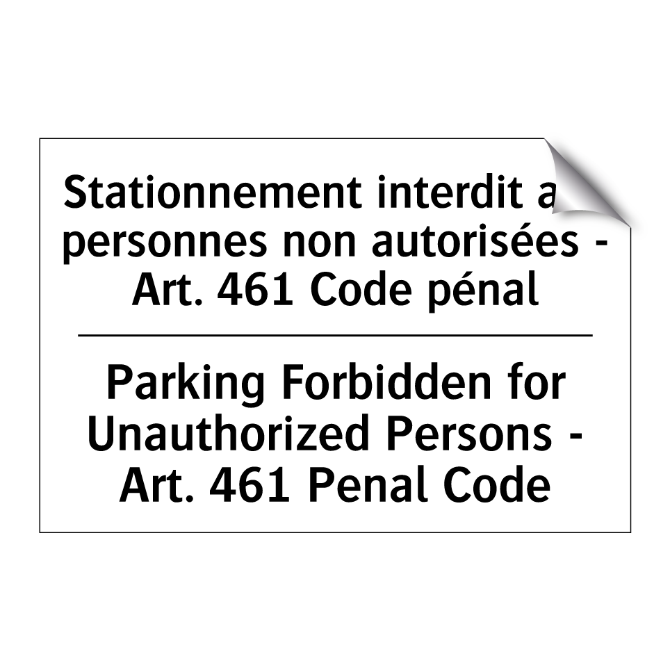Stationnement interdit aux personnes /.../ - Parking Forbidden for Unauthorized /.../