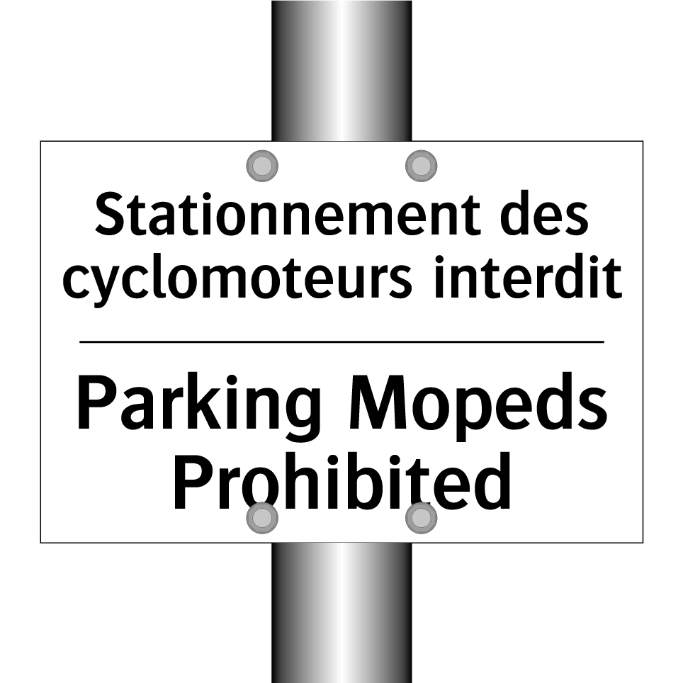Stationnement des cyclomoteurs /.../ - Parking Mopeds Prohibited