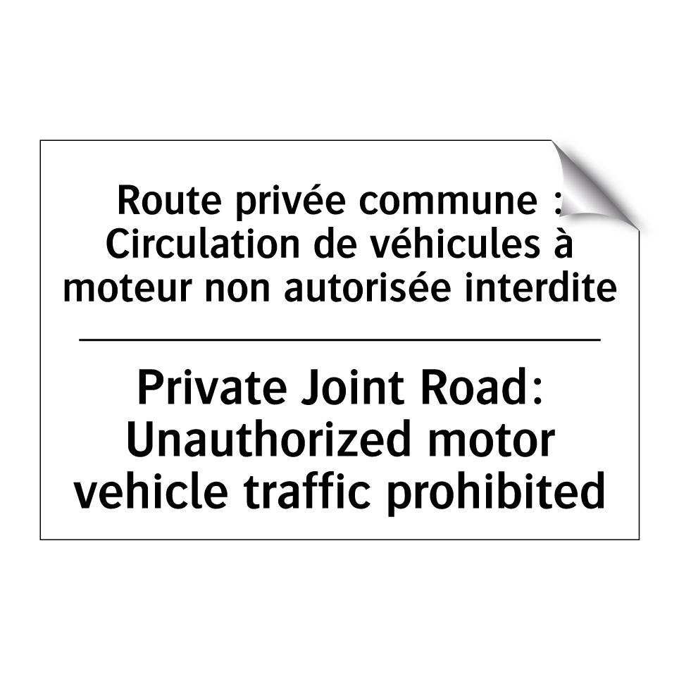 Route privée commune : Circulation /.../ - Private Joint Road: Unauthorized /.../
