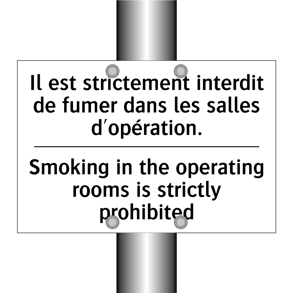 Il est strictement interdit de /.../ - Smoking in the operating rooms /.../