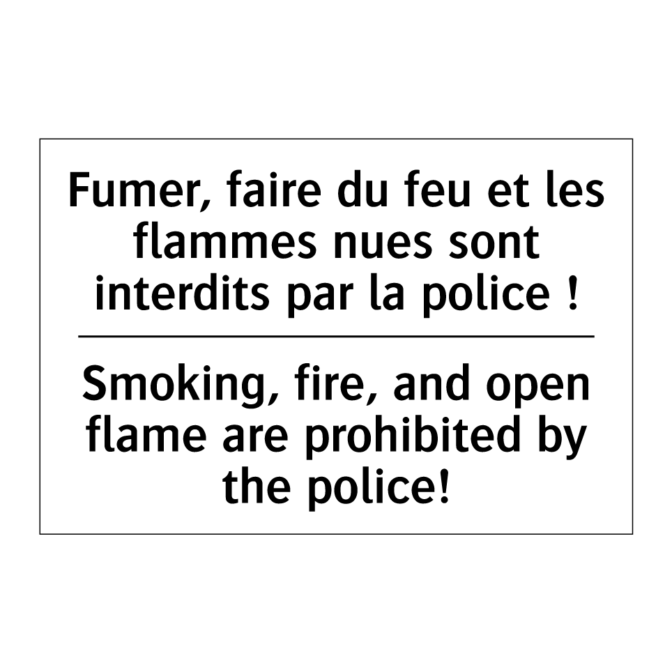 Fumer, faire du feu et les flammes /.../ - Smoking, fire, and open flame /.../