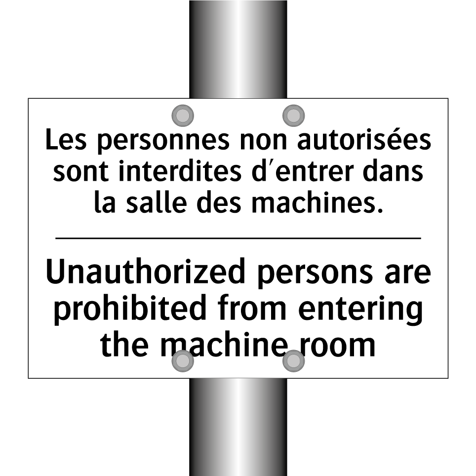 Les personnes non autorisées sont /.../ - Unauthorized persons are prohibited /.../
