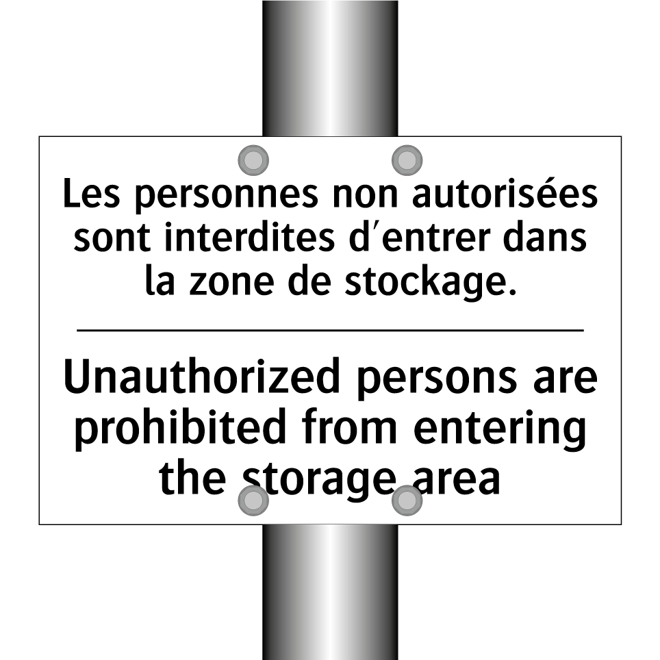 Les personnes non autorisées sont /.../ - Unauthorized persons are prohibited /.../