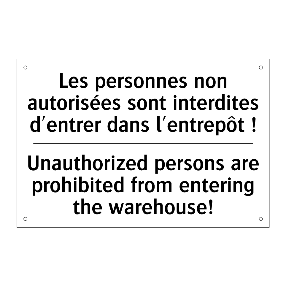 Les personnes non autorisées sont /.../ - Unauthorized persons are prohibited /.../