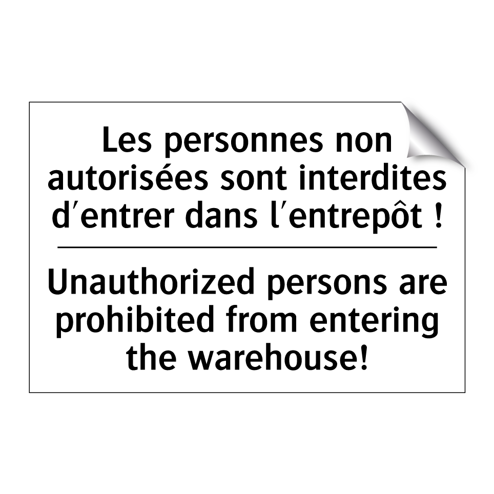 Les personnes non autorisées sont /.../ - Unauthorized persons are prohibited /.../