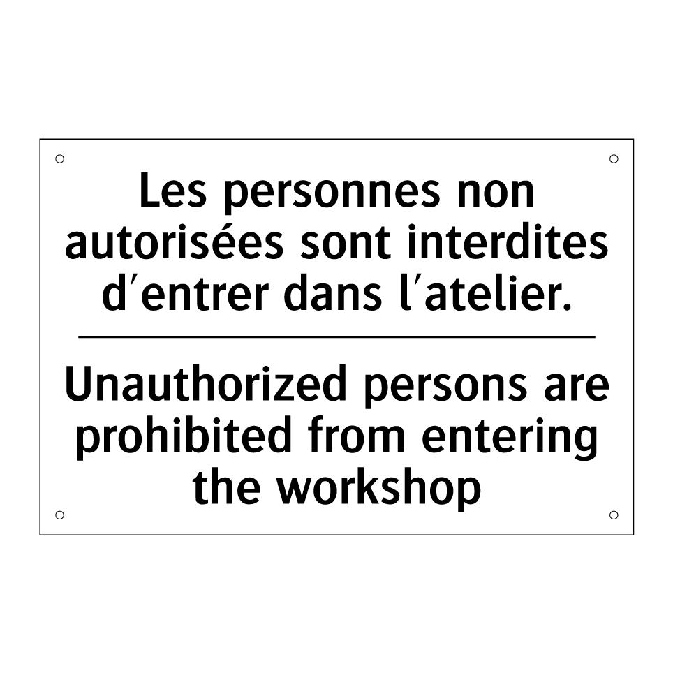 Les personnes non autorisées sont /.../ - Unauthorized persons are prohibited /.../