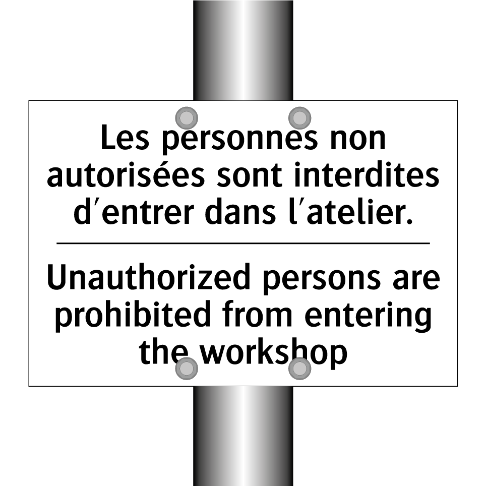 Les personnes non autorisées sont /.../ - Unauthorized persons are prohibited /.../