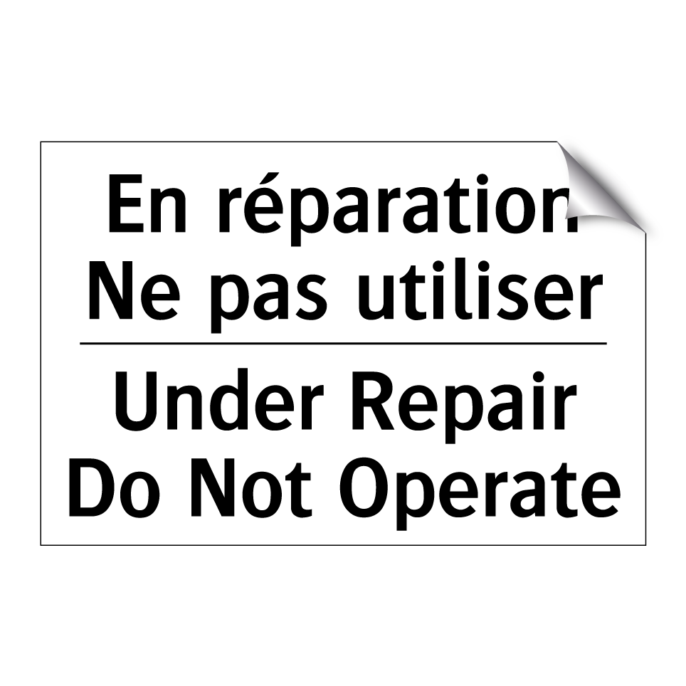 En réparation Ne pas utiliser - Under Repair Do Not Operate