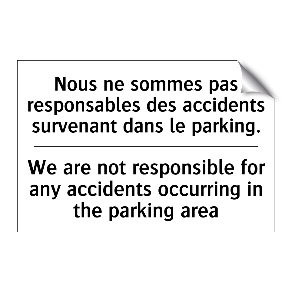Nous ne sommes pas responsables /.../ - We are not responsible for any /.../