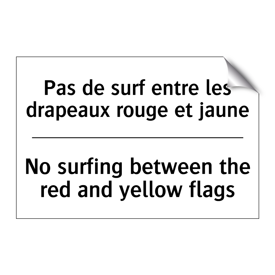 Pas de surf entre les drapeaux /.../ - No surfing between the red and /.../