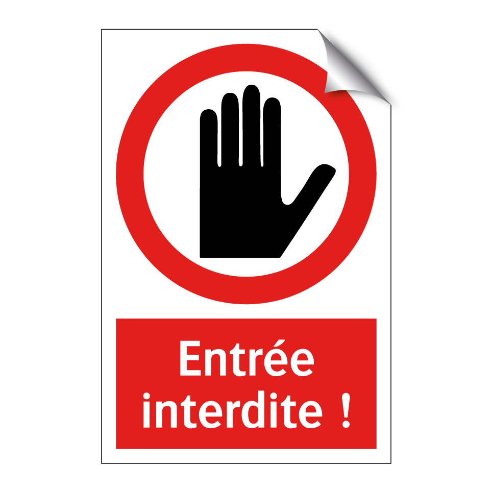 Entrée interdite !