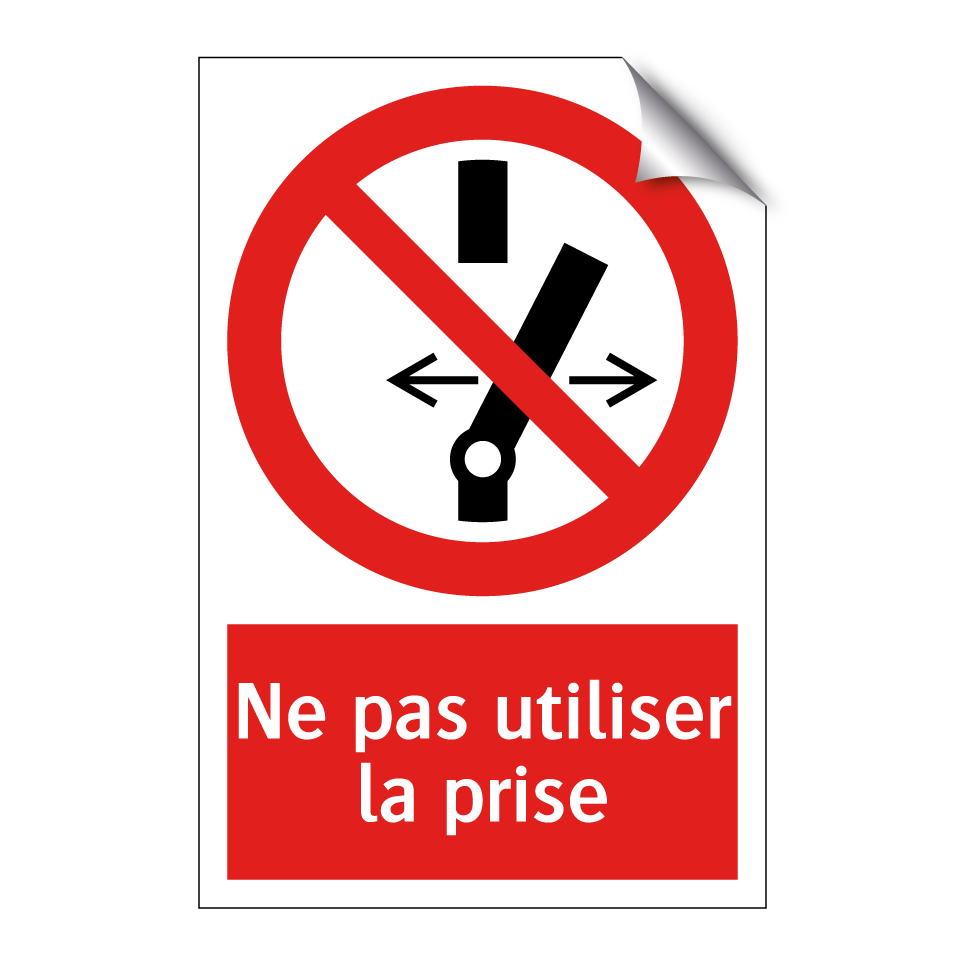 Ne pas utiliser la prise