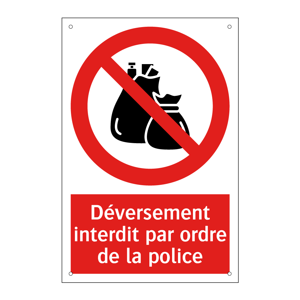 Déversement interdit par ordre de la police