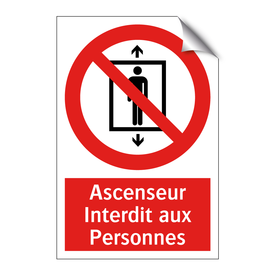 Ascenseur Interdit aux Personnes