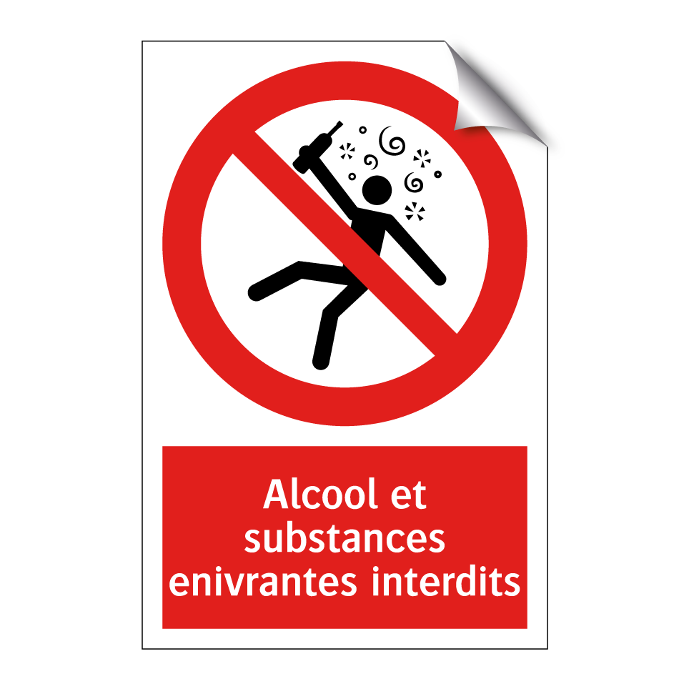 Alcool et substances enivrantes interdits