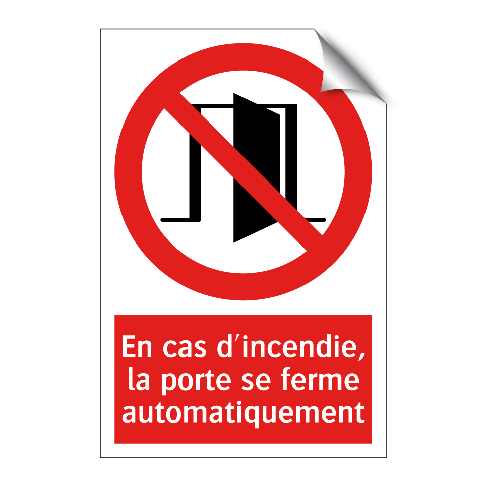 En cas d'incendie, la porte se ferme automatiquement