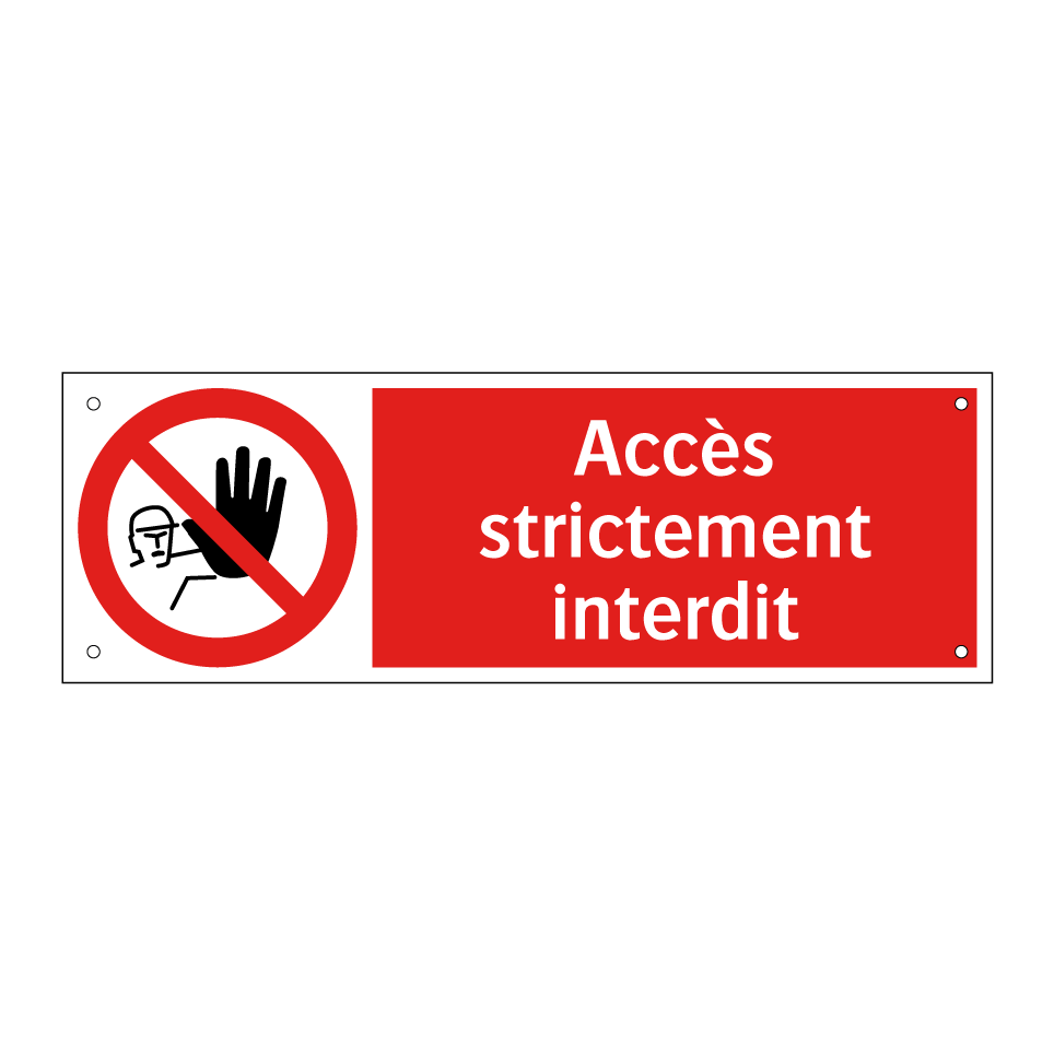 Accès strictement interdit