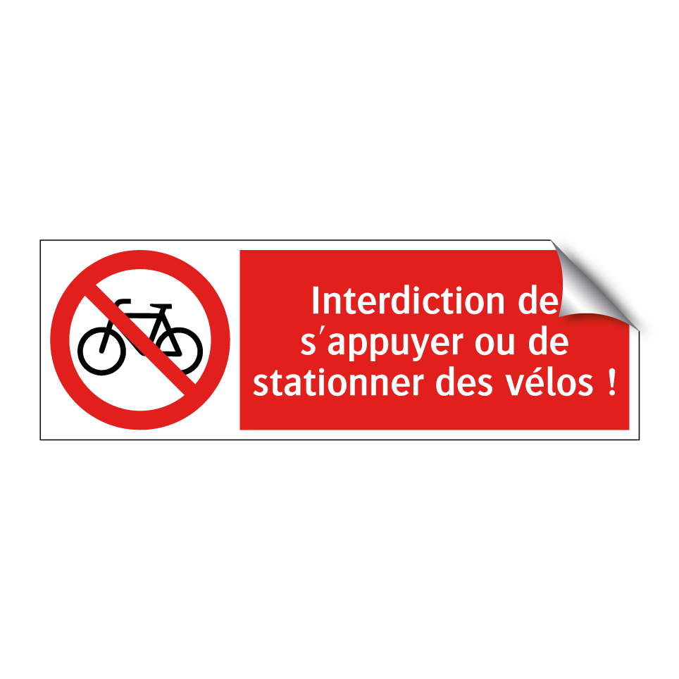 Interdiction de s'appuyer ou de stationner des vélos !