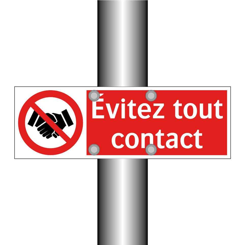 Évitez tout contact