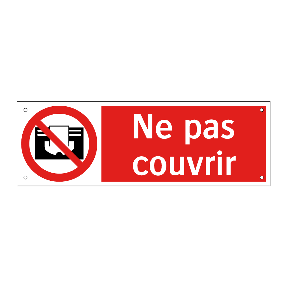 Ne pas couvrir