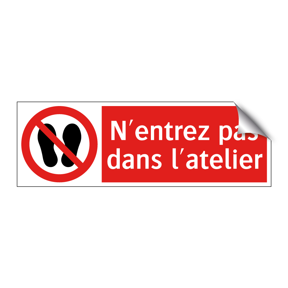 N'entrez pas dans l'atelier