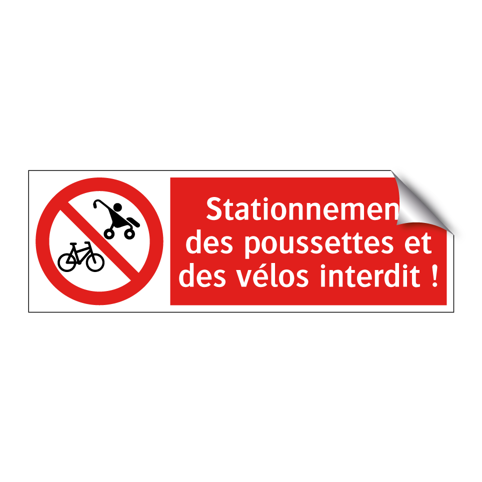 Stationnement des poussettes et des vélos interdit !