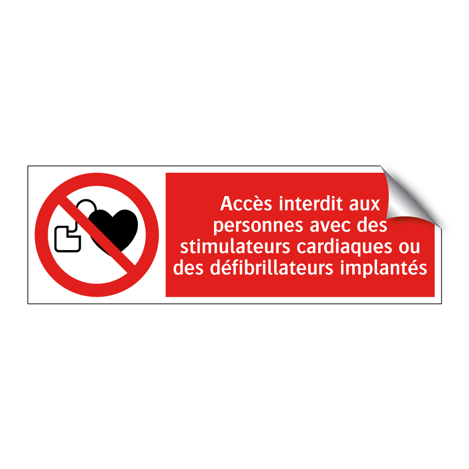 Accès interdit aux personnes avec des stimulateurs cardiaques ou des défibrillateurs implantés