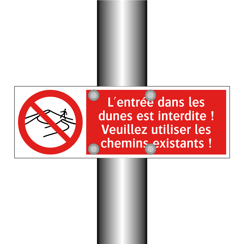 L'entrée dans les dunes est interdite ! Veuillez utiliser les chemins existants !